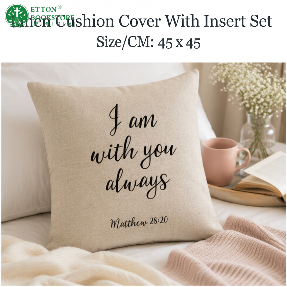 【Pre-order】45x45cm Linen Cushion Cover With Insert Set -I Am With You Always - Matthew 28:20