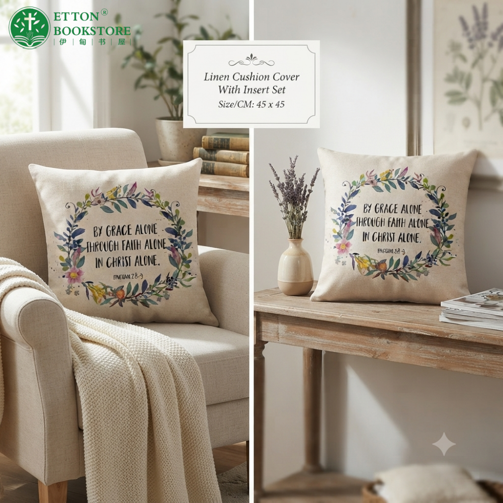 【Pre-order】 45x45cm Linen Cushion Cover With Insert Set -By Grace Alone Through Faith Alone In Christ Alone. Ephesians 2:8-9